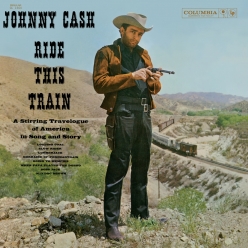 Johnny Cash - Ride This Train